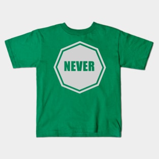 NEVER STOP Kids T-Shirt